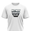 No Way Chancey illa - T-Shirt