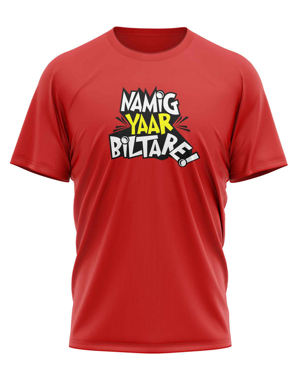 Namig Yaar Beelthare - T-Shirt