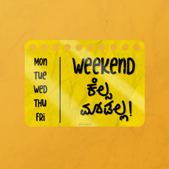 WEEKEND KELSA MADALA!!!- Sticker.