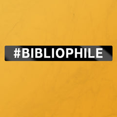 #BIBLIOPHILE- STICKER