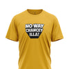 No Way Chancey illa T-shirt
