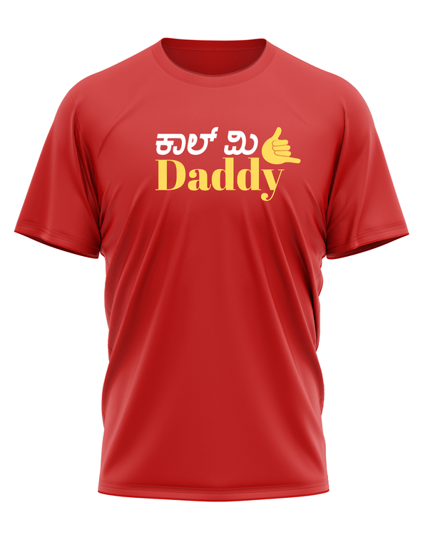 Call me Daddy T-Shirt