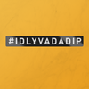 #IDLYVADADIP- Sticker.