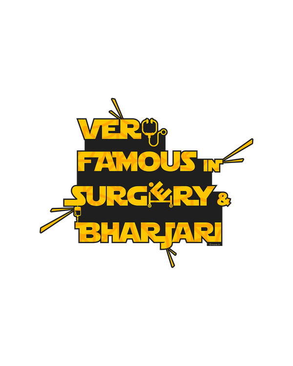 Very Famous in Surgery and Bharjari- Sticker.